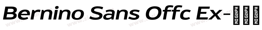 Bernino Sans Offc Ex字体转换 Bernino Sans Offc Ex字体转换